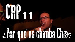 Con Ánimo de Ofender  Cap 11  ¿Por qué es chimba Chía [upl. by Arreis460]