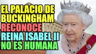 El Palacio De Buckingham Reconoce Que La Reina Isabel II No Es Humana [upl. by Eidob754]