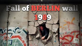 How Berlin Wall is falled  The fall of berlin wall in 1989 [upl. by Flor]