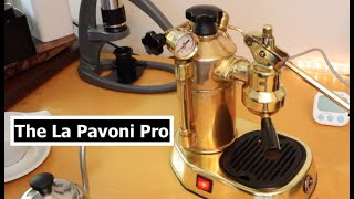 A Perfect Espresso  The La Pavoni Pro Espresso Machine  Mazzer Coffee Grinder [upl. by Michaeline476]