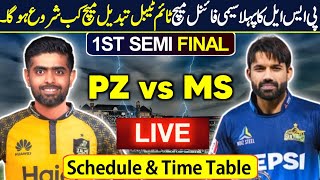 Peshawar Zalmi vs Multan Sultan Match Time Table And Schedule • PZ vs MS PSL Semi final [upl. by Norby355]