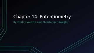 Potentiometry Overview [upl. by Hornstein]