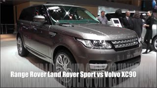 Range Rover Land Rover Sport 2015 vs Volvo XC90 2015 [upl. by Bartlet]