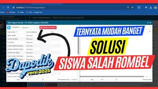 Solusi Siswa Salah Rombel Di Dapodik  Dapodik 2025 DAPODIK 2024 [upl. by Cresida]