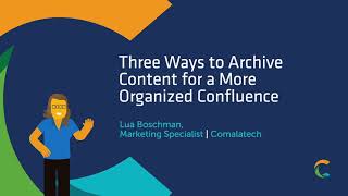 Three Ways to Organize Confluence Content With Archiving [upl. by Byrn]