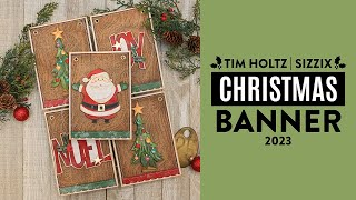 Christmas Banner  Tim Holtz Sizzix Christmas 2023 [upl. by Nosnek673]