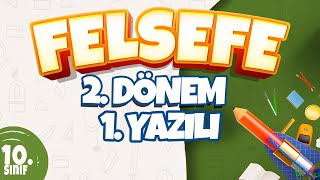 10 Sınıf 2 Dönem 1 Yazılı Hazırlık  Felsefe [upl. by Devol]