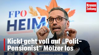 Kickl geht voll auf „PolitPensionist“ Mölzer los  kronetv NEWS [upl. by Leavitt]