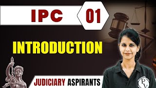 IPC 01  Introduction to IPC  Major Law  CLAT LLB amp Judiciary Aspirants [upl. by Odarnoc]