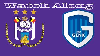 Anderlecht  Genk Live  Watch Along [upl. by Koressa]