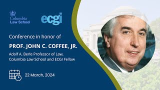 Conference in Honor of Professor John C Coffee Jr [upl. by Ray334]