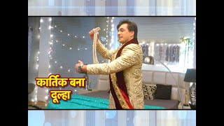 Yeh Rishta Kya Kehlata Hai Kartik Learns Vedikas TRUTH  Kartik Becomes GROOM [upl. by Cory]