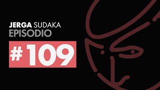 Jerga Sudaka 109 Sirio y Kamada  EPISODIO COMPLETO [upl. by Oswald]