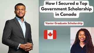 How I Secured a Top Government Scholarship in Canada  Vanier Scholarship  Samuel Ogunsola [upl. by Amery238]