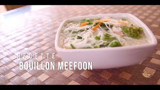 BOUILLON MEEFOON [upl. by Ecnahoy]