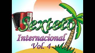 SEXTETO INTERNACIONAL ░ CUMBIAS PEGADITAS VOL4 [upl. by Shippee]