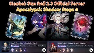 E0S0 Seele amp E0S0 Firefly F2P  Apocalyptic Shadow Stage 4  Honkai Star Rail 23 Official Server [upl. by Hsiekal]