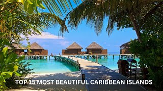 quotDiscover Paradise Top 15 Most Beautiful Caribbean Islands You Must Visit in 2025 [upl. by Bodkin749]