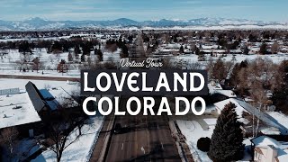 Virtual tour of Loveland Co  Moving to Loveland Colorado [upl. by Ahsinad]