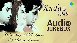 Andaz  1949  Full Album  Dar Na Muhabbat Kar Le  Raj Kapoor  Dilip Kumar  Nargis  Naushad [upl. by Milman]