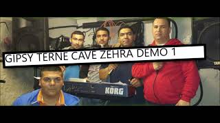 GIPSY TERNE CAVE ZEHRA DEMO 1 skladba 7 [upl. by Booma713]