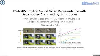 CVPR 2024 Poster DSNeRV INR Representation with Decomposed Static and Dynamic Codes [upl. by Rahab]