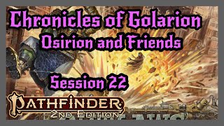 Pathfinder 2e Live Play Osirion and Friends Session 22 [upl. by Nnylcaj512]