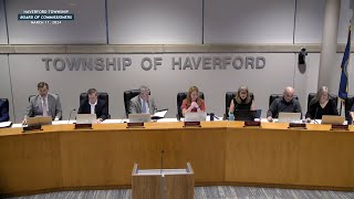 Haverford Township Board of Commissioners Meeting  March 11 2024 [upl. by Kassity]