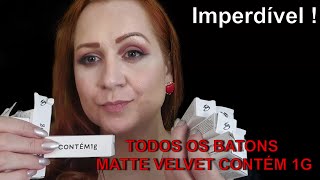 TODOS OS BATONS MATTE VELVET EM BALA DA CONTÉM 1G [upl. by Charline289]