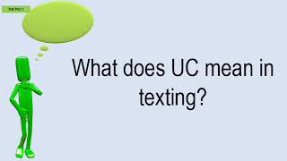 What Does UC Mean In Texting [upl. by Weaks]