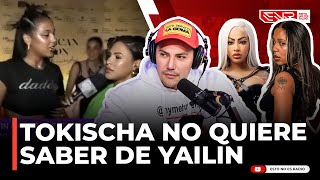 TOKISCHA NO QUIERE SABER DE YAILIN LE HACE EL FO EN ENTREVISTA ESTO NO ES BOCHINCHE [upl. by Llehcsreh]