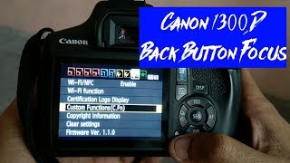 Canon 1300D Back Button Focus  How to Use Back Button Focus on Canon in Hindi [upl. by Ttam]