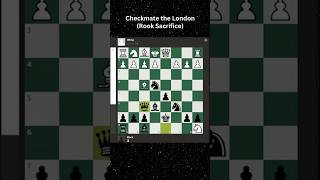 Quick CHECKMATE against the JobavaLondon  Rook Sacrifice chess [upl. by Gore]