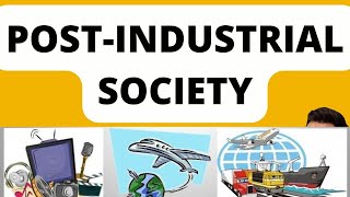 POST INDUSTRIAL SOCIETY  INDUSTRIAL SOCIETY  DANIEL BELL  ALAIN TOURAINE  MARX  DURKHEIM [upl. by Alilak]