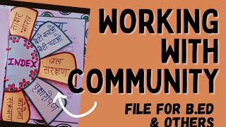 working with community file for BEd 2 year and othersसमुदाय के साथ कार्य in Hindi [upl. by Dambro759]