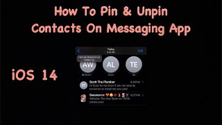 How To Pin And Unpin Contacts On Messaging App iOS 14 [upl. by Yarak184]