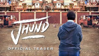 Jhund Teaser  Jhund Amitabh Bachchan  Jhund Movie Trailer  Jhund Trailer [upl. by Kohl]