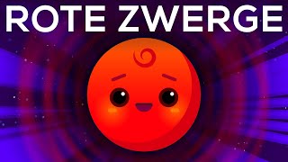 Der letzte Stern im Universum  Rote Zwerge erklärt [upl. by Ettinger]