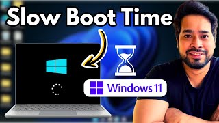 How to Fix Slow Boot Time in Windows 11  Make Windows 11 Boot Faster🚀🚀 [upl. by Kcirrez]