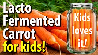 Kids can do this CARROTS Fermented so easy [upl. by Zelle]