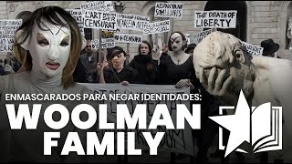 ENMASCARADOS para NEGAR identidades WOOLMAN FAMILY [upl. by Hsima]