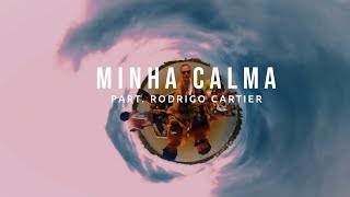 3030  Minha Calma part Rodrigo Cartier Clipe Oficial [upl. by Eilrahc527]