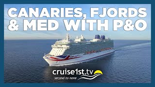 Canaries Fjords amp Med with PampO Cruises  Cruise1st [upl. by Heck365]