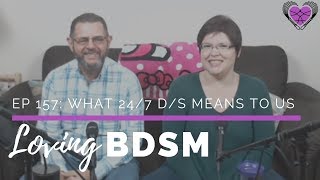 Tumblr Rant and What 247 Ds Means to Us  Loving BDSM Podcast [upl. by Nojed]