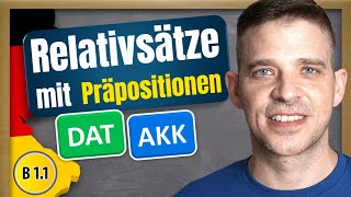 German relative clauses WITH PREPOSITIONS  Akkusativ amp Dativ [upl. by Ahsaf]