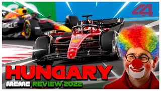 F1 2022 Hungarian GP Meme Review [upl. by Emilee]