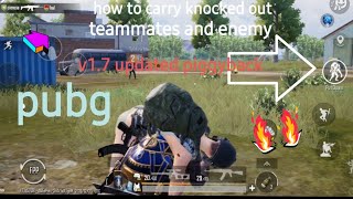 How to carry knocked out teammates and enemy pubg updated piggyback [upl. by Ytoc949]