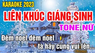 Karaoke Liên Khúc Giáng Sinh  Noel  Tone Nữ Nhạc Sống gia huy beat [upl. by Dania]