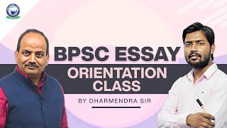 BPSC  Essay Orientation Class By Dharmendra Sir [upl. by Laniger971]