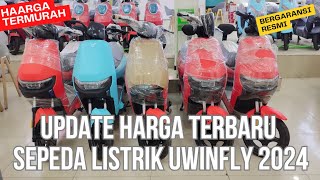 Update Harga Terbaru Sepeda Listrik Uwinfly 2024 [upl. by Teiluj]